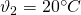 Rendered by QuickLaTeX.com \vartheta_{2}=20^{\circ}C