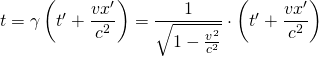 t=\gamma \left(t'+\dfrac {vx'}{c^{2}}\right)=\dfrac {1}{\sqrt {1-\frac {v^{2}}{c^{2}}}}\cdot \left(t'+\dfrac {vx'}{c^{2}}\right)