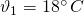 Rendered by QuickLaTeX.com \vartheta_{1}=18^{\circ}\, C